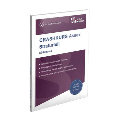 Crashkurs assex strafurteil - crashkurs,